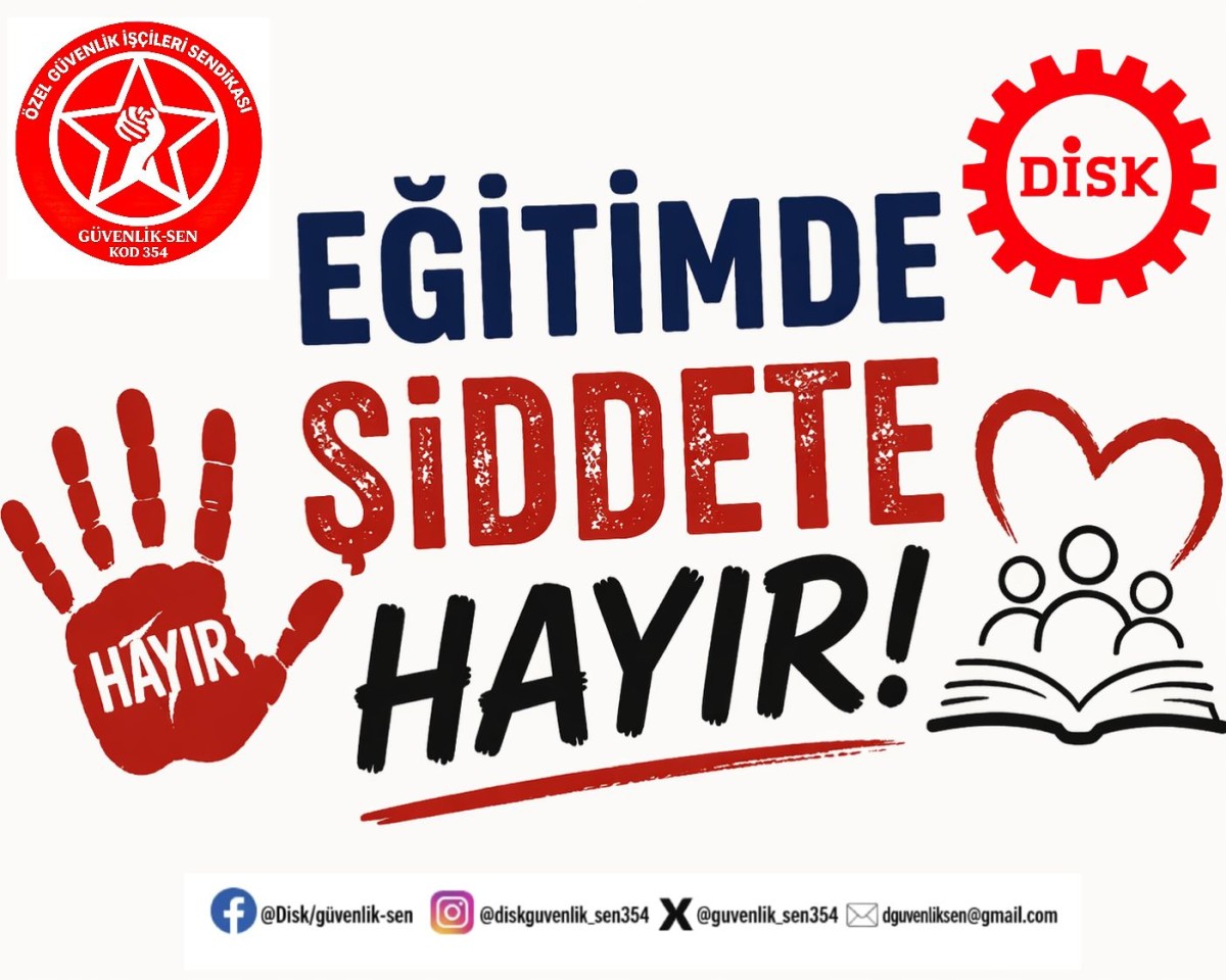 Güvenlik-Sen’den Okul Saldırıları Sonrası Acil Çağrı : “Okullarda Özel Güvenlik Şart”