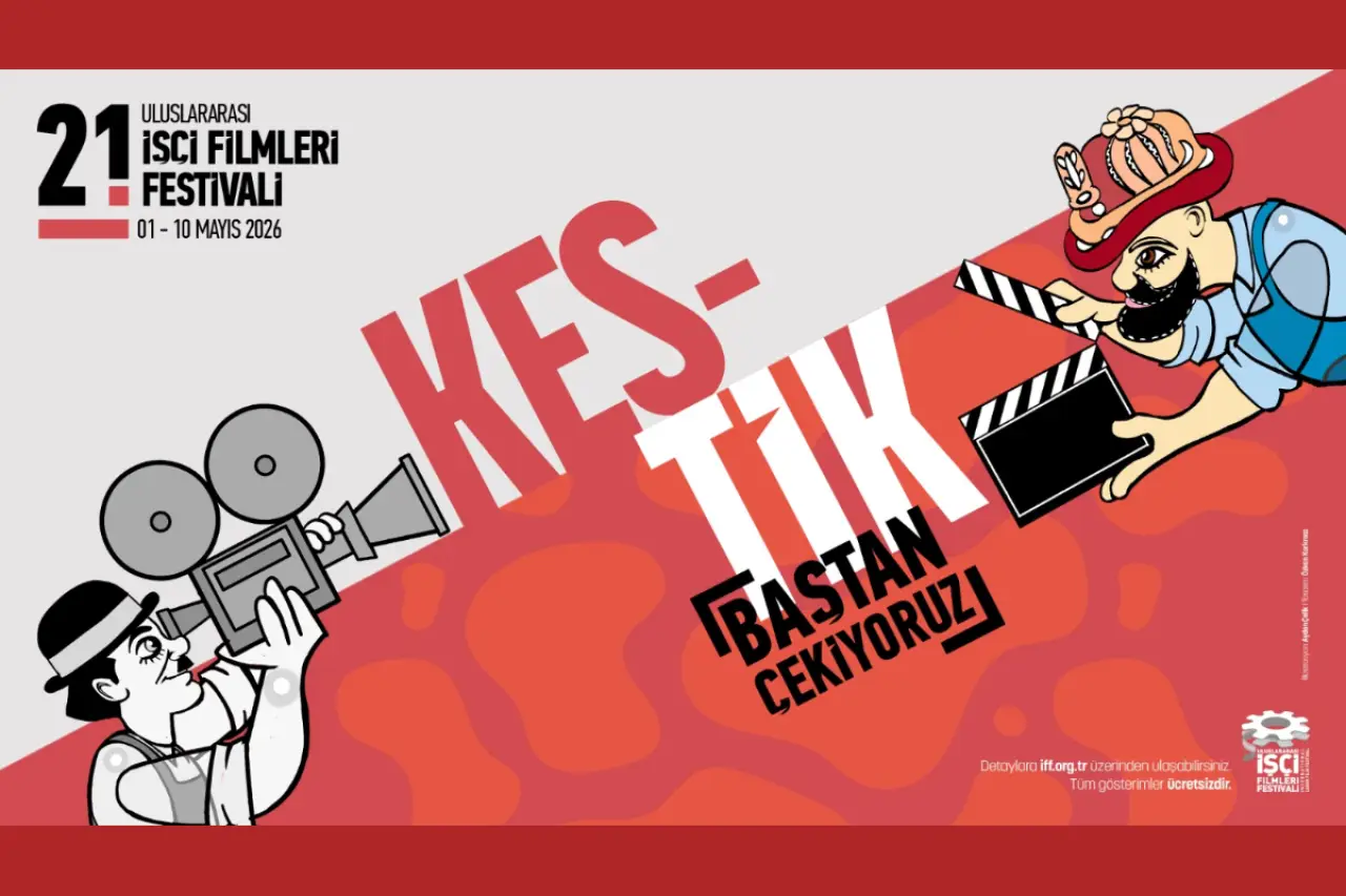 21. İşçi Filmleri Festivali 1 Mayıs'ta Başlıyor