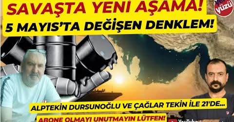 Savaşta Yeni Aşama: 5 Mayıs Denklemi