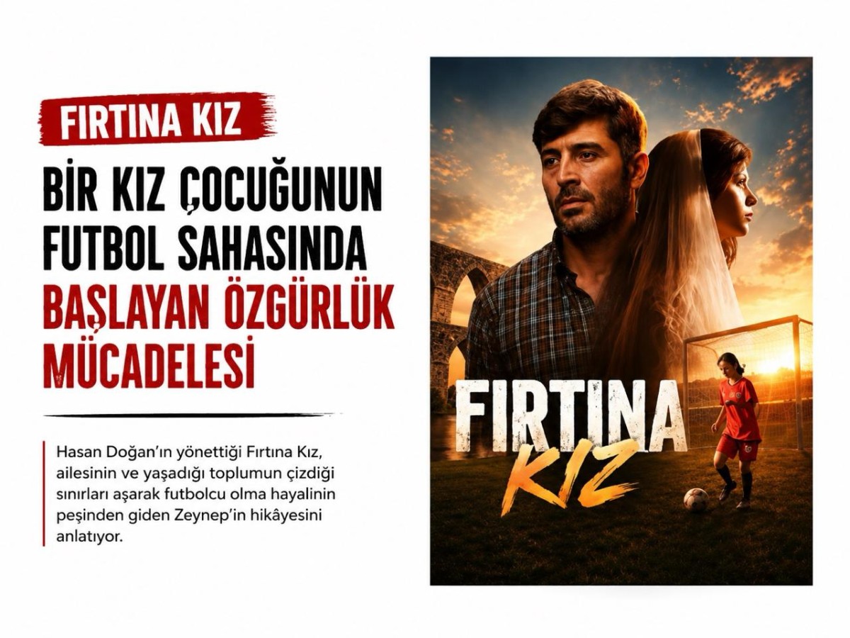 Fırtına Kız: Bir kız çocuğunun futbol sahasında başlayan özgürlük mücadelesi