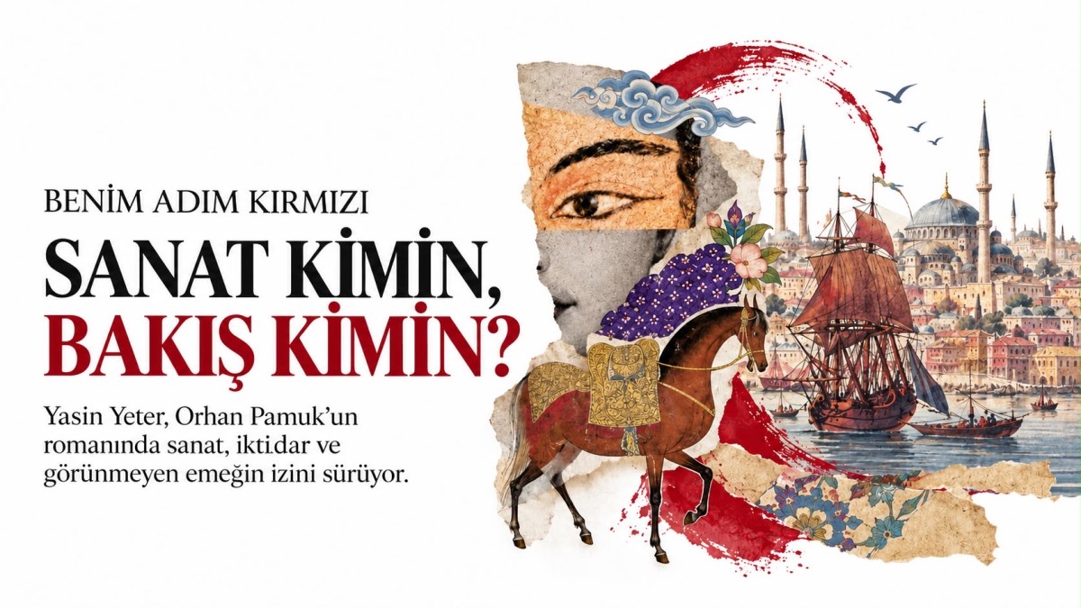 Benim adım kırmızı: Sanat, iktidar ve ölümün rengi