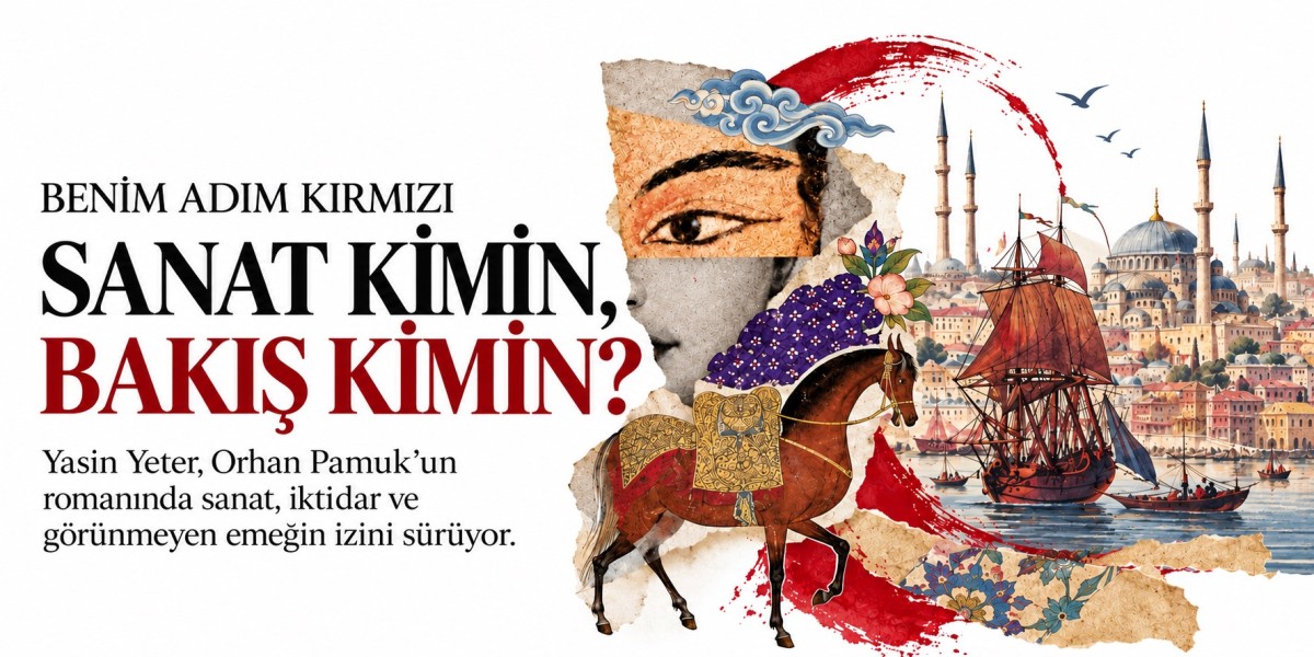 Benim adım kırmızı: Sanat, iktidar ve ölümün rengi