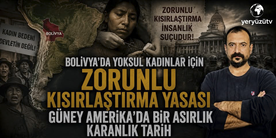 Zorunlu kısırlaştırma yeniden masada: Güney Amerika'nın kanlı tarihi Yeryüzü TV'de konuşuldu